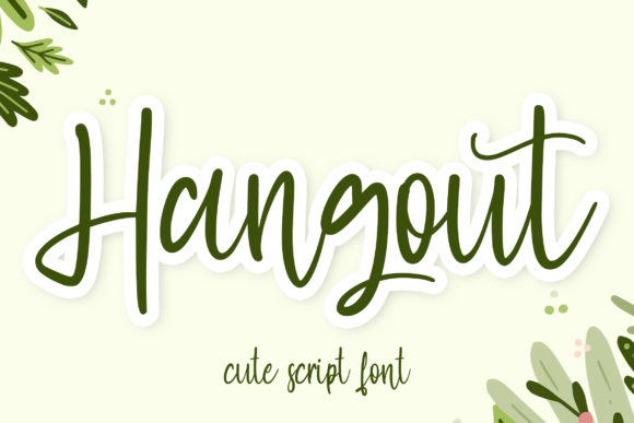 Hangout: The Perfect Handwritten Font for Your Brand