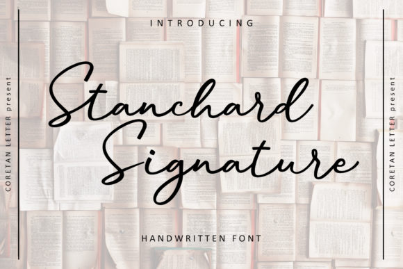 Stanchard Signature: An Elegant Handwritten Font for Editorial Design